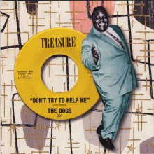 DOGS "Don't Try To Help Me" / THORNS  "I Want You" 7"