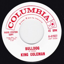 KING COLEMAN "BULLDOG / BLACK BOTTOM BLUES" 7"