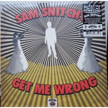 SAM SNITCHY "Get Me Wrong" LP