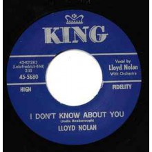 LLOYD NOLAN "I DON’T KNOW ABOUT YOU / TUSI-TUSI-OU-WA-WEE" 7"