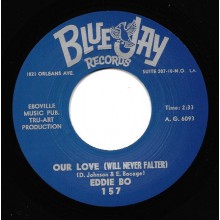 EDDIE BO "OUR LOVE (WILL NEVER FAULTER) / LUCKY IN LOVE" 7"