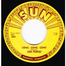 CARL PERKINS "GONE GONE GONE / LET THE JUKEBOX KEEP ON PLAYING" 7"