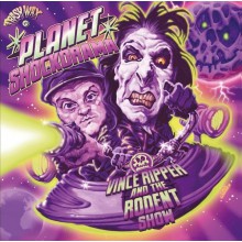 VINCE RIPPER & THE RODENT SHOW "Planet Shockarama" LP