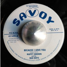 NAPPY BROWN "It’s All Yours / Because I Love You" 7"