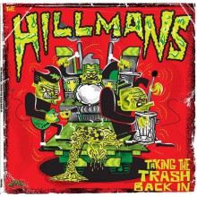 HILLMANS "Taking The Trash Back In" LP