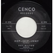 ROY MILTON "HOP, SKIP, JUMP / BABY YOU DON’T KNOW" 7"