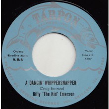 BILLY EMERSON "A DANCIN’ WHIPPERSNAPPER/ WHIP PT. 2" 7"