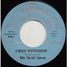 BILLY EMERSON "A DANCIN’ WHIPPERSNAPPER/ WHIP PT. 2" 7"