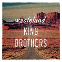 KING BROTHERS "Wasteland" LP