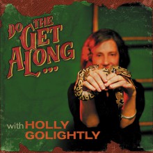 HOLLY GOLIGHTLY "Do The Get Along ... with Holly Golightly" LP