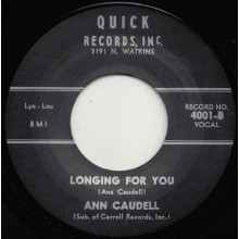 ANN CAUDELL "LONGING FOR YOU/ I’M STARRY EYED" 7"