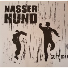 NASSER HUND "Gute Idee" LP