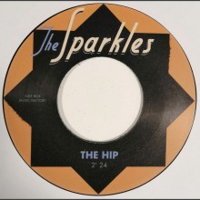 SPARKLES "The Hip  /Hipsville 29 B.C." 7"