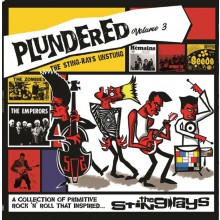 PLUNDERED Volume 3 - The Sting Rays Unstung LP