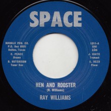 RAY WILLIAMS "HEN AND ROOSTER / NO QUITTING" 7"