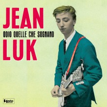 JEAN LUK "Odio Quelle Che Sognano" LP