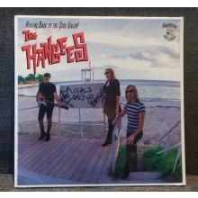 HANGEES "Heading Back To The Good Valley!" LP