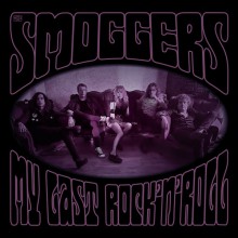 SMOGGERS ‎"My Last Rock'n'Roll" LP 
