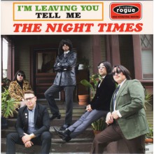NIGHT TIMES "I'm Leaving You / Tell Me" 7"
