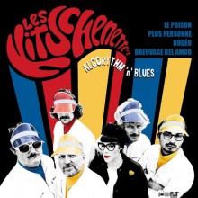 LES KITSCHENETTES "Algorythm'n''Blues" 7"