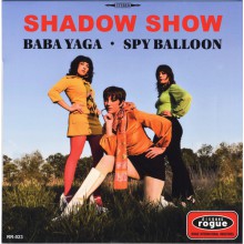 SHADOW SHOW "Baba Yaga / Spy Balloon" 7"