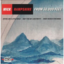 MICK HAMPSHIRE "From 30,000 Feet" 7"