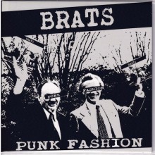 BRATS "Punk Fashion" 7"