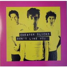 CHEATER SLICKS "Don't Like You" Double LP