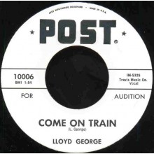 LLOYD GEORGE "COME ON TRAIN/ FROG HUNT" 7"