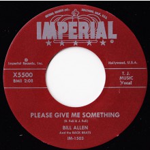 Bill Allen & The Back Beats "Please Give Me Something/Since I Have You" 7"