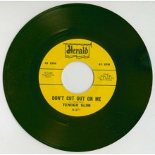 TENDER SLIM "DON’T CUT OUT ON ME / I’M CHECKING UP" 7"