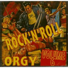 ROCK'N'ROLL ORGY Volume 6 CD