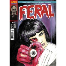 Feral # 08 (Illustrierte Geschichten zum Gruseln)