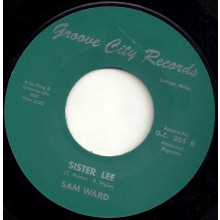 SAM WARD "Sister Lee / Stone Broke" 7"