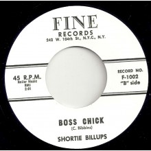 SHORTY BILLUPS "BOSS CHICK / WHY CAN'T YOU BE TRUE" 7"