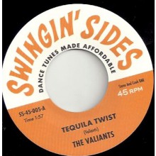 VALIANTS "Tequila Twist" / SHAN-TONES "Sheba" 7"