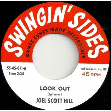 JOEL SCOTT HILL "Look Out" / LA DE DAS "Little Girl" 7"