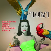 SHADRACH - EXOTIC BLUES & RHYTHM Vol. 9 10"
