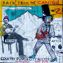 BACK FROM THE CANIGO Volume Two: Country Punks & City Rockers Perpignan 1999-2010 DoLP