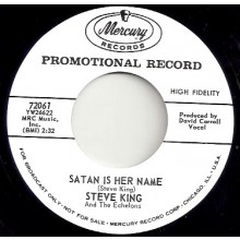 STEVE KING "SATAN IS HER NAME / LONG LONELY ROAD" 7"