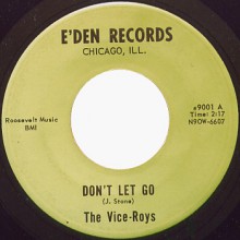 VICE-ROYS "DON’T LET GO/ DOWN BEAT BLUES" 7"