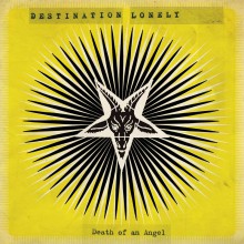 DESTINATION LONELY "Death Of An Angel" LP+CD