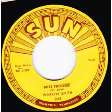 WARREN SMITH "MISS FROGGIE / SO LONG I’M GONE" 7"
