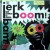 JERK BOOM! BAM! "Volume 2" LP