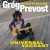 GREG "STACKHOUSE" PREVOST "Universal Vagrant" CD