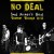 NO DEAL "Soul Picker's Deal / These Things Kill" 7"