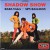SHADOW SHOW "Baba Yaga / Spy Balloon" 7"