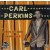 CARL PERKINS "Pointed Toe Shoes" 7"