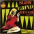 SLOW GRIND FEVER Volume 7 LP