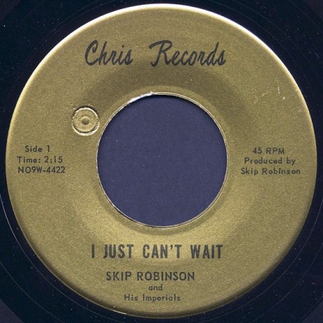 SKIP ROBINSON "I JUST CAN’T WAIT / CRY MY BLUES AWAY" 7"